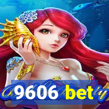 9606 bet